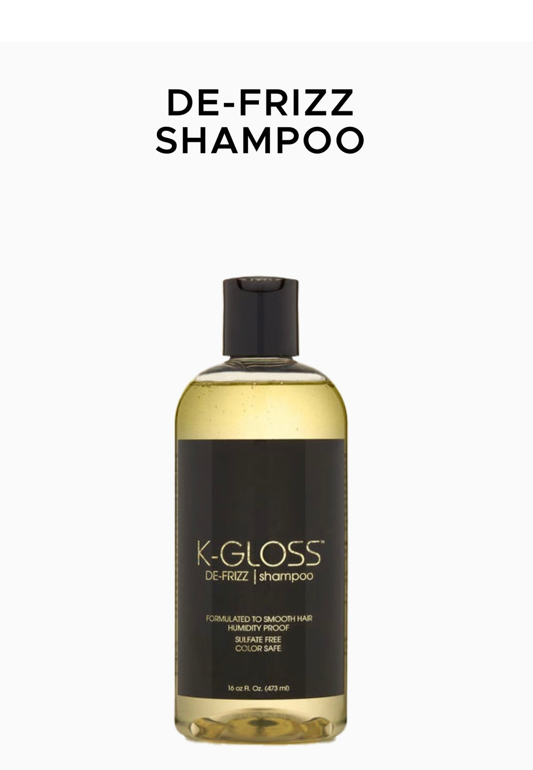 K-gloss De-Frizz Shampoo